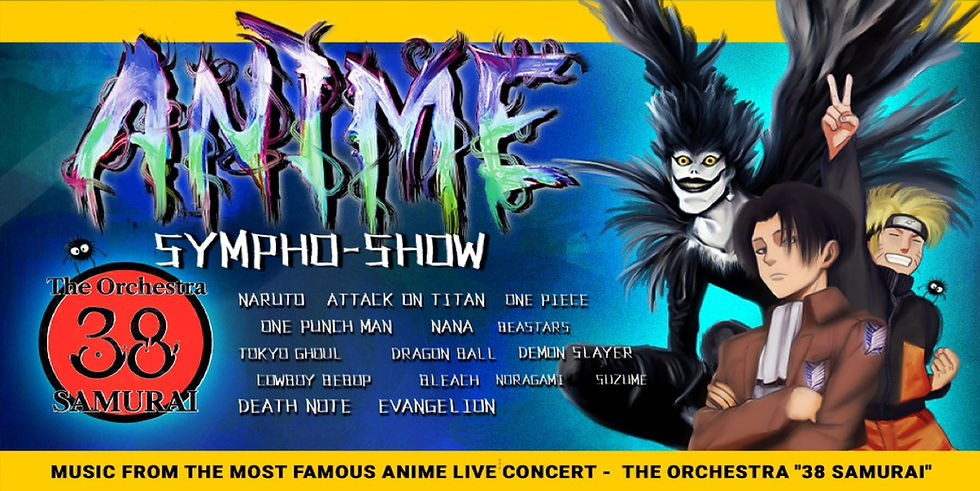 The orchestra 38 SAMURAI  -  ANIME SYMPHO-SHOW